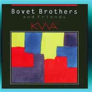 Bovet Brothers And Friends - KWA flac download