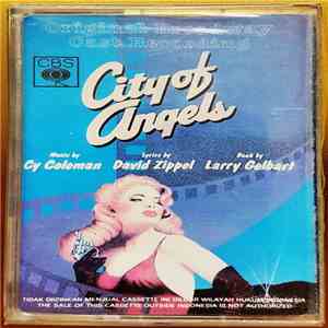 City Of Angels Original Broadway Cast, Cy Coleman, David Zippel, Larry Gilbert - City Of Angels (Original Broadway Cast Recording) flac download