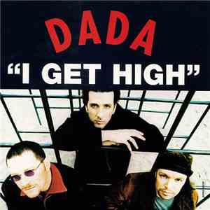 Dada  - I Get High flac download