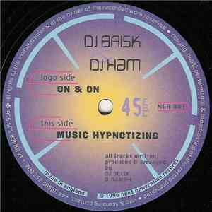 DJ Brisk & DJ Ham - On & On / Music Hypnotizing flac download