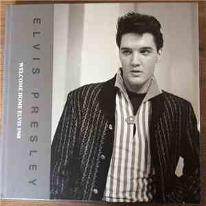 Elvis Presley - Welcome Home Elvis 1960 flac download