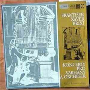 František Xaver Brixi - Václav Rabas - Koncerty Pro Varhany A Orchestr flac download