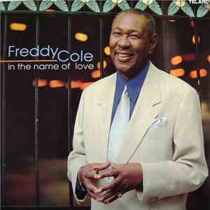 Freddy Cole - In The Name Of Love flac download