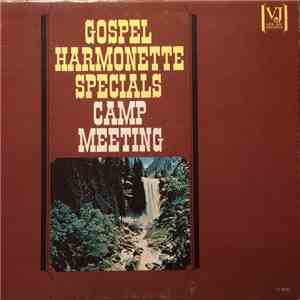 Gospel Harmonette Specials - Camp Meeting flac download