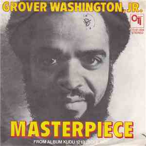 Grover Washington, Jr. - Masterpiece flac download