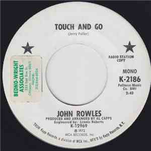 John Rowles - Touch And Go / More Than Just A Woman flac download