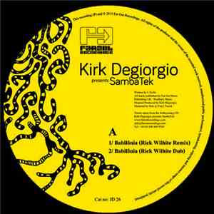 Kirk Degiorgio Presents Sambatek - The Remixes flac download