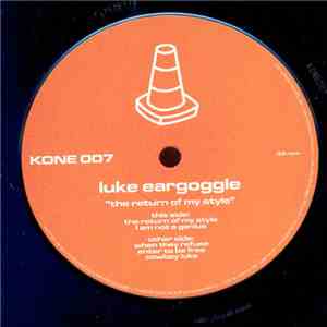 Luke Eargoggle - The Return Of My Style flac download