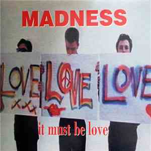 Madness - It Must Be Love flac download