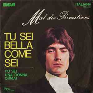 Mal Dei Primitives - Tu Sei Bella Come Sei flac download