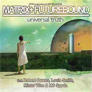 Matrix+Futurebound - Universal Truth flac download