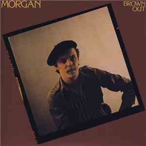 Morgan  - Brown Out flac download