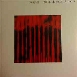 Mrs Pilgrimm - Mrs Pilgrimm flac download