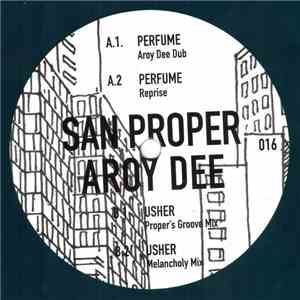San Proper / Aroy Dee - Perfume flac download
