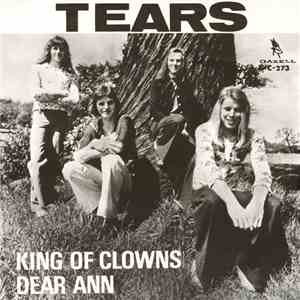 Tears  - King Of Clowns / Dear Ann flac download
