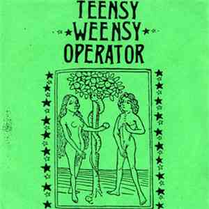 Teensy Weensy Operator - Adamineve flac download