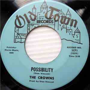 The Crowns  - Possibility / Watch Out flac download