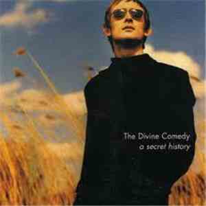 The Divine Comedy - A Secret History: The Best Of The Divine Comedy flac download