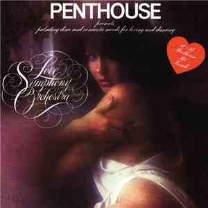 The Love Symphony Orchestra - Penthouse Presents The Love Symphony Orchestra flac download