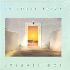 Various - La Torre Ibiza Volumen Dos flac download