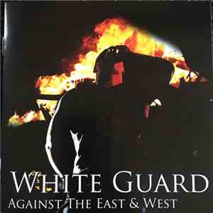 White Guard - Against The East & West flac download