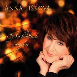 Anna Lišková - Na Krídlach Anjelov FLAC download