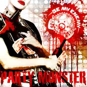 Be My Enemy - Party Monster flac download
