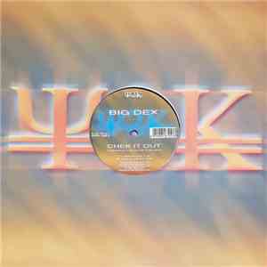 Big Dex  - Chek It Out flac download