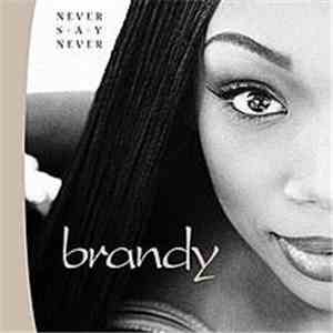 Brandy  - Never Say Never flac download