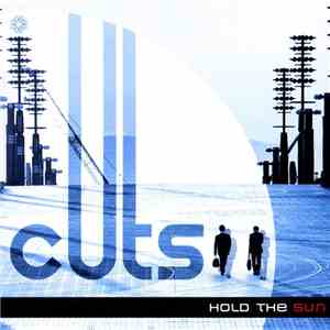Cuts  - Hold The Sun flac download