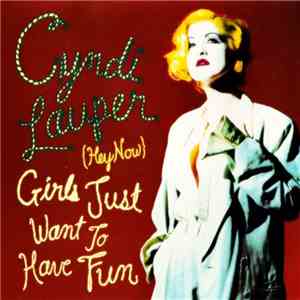 Cyndi Lauper - Hey Now (Girls Just Want To Have Fun) flac download