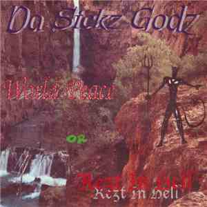 Da Sickz Godz - World-Peace Or Rezt In Hell flac download