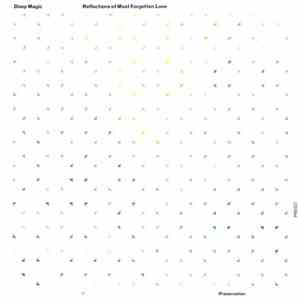 Deep Magic - Reflections Of Most Forgotten Love flac download
