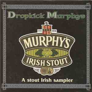 Dropkick Murphys - A Stout Irish Sampler flac download