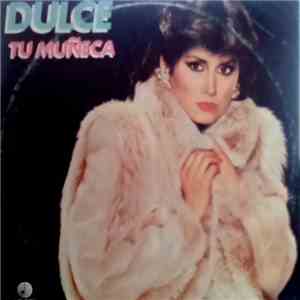 Dulce  - Tu Muñeca flac download