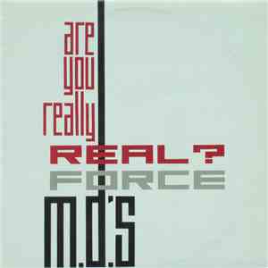 Force MD's - Are You Really Real? flac download