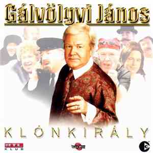 Gálvölgyi János - Klónkirály flac download
