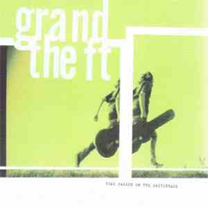 Grand Theft  - Time Passed On The Switchback flac download