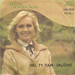 Helena Vondráčková - Hej, Ty Tam • Sblížení flac download