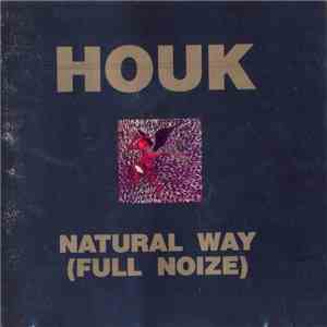 Houk - Natural Way (Full Noize) flac download