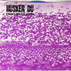 Hüsker Dü - Eight Miles High flac download
