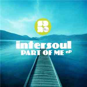 Intersoul, Identified - Part Of Me EP flac download