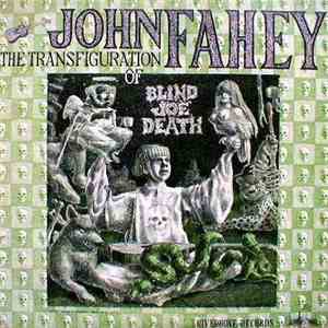 John Fahey - Volume 5 - The Transfiguration Of Blind Joe Death flac download