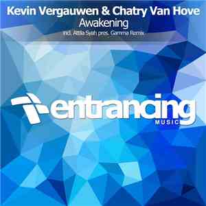 Kevin Vergauwen & Chatry Van Hove - Awakening flac download