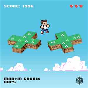 Martin Garrix - Oops flac download