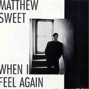 Matthew Sweet - When I Feel Again flac download
