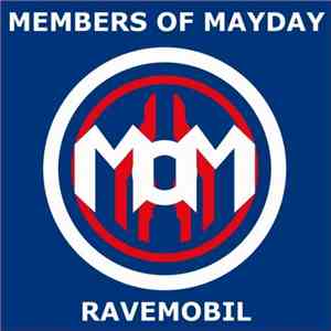 Members Of Mayday - Ravemobil flac download