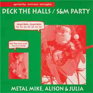 Metal Mike, Alison & Julia - Gnarly Xmas Single flac download