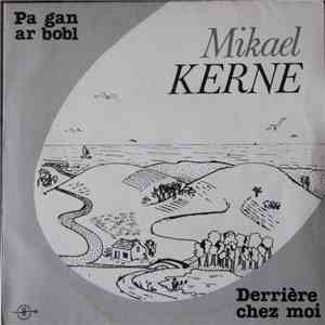 Mikael Kerne - Pa Gan Ar Bobl flac download