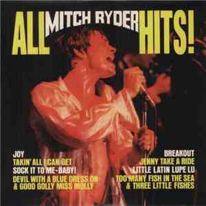 Mitch Ryder - All Mitch Ryder Hits! flac download